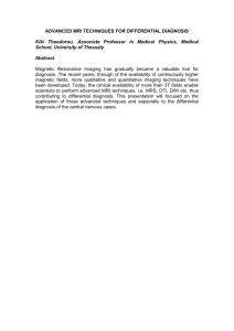 ADVANCED MRI TECHNIQUES FOR DIFFERENTIAL DIAGNOSIS