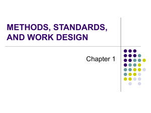 Methods, Standards, and Work Design: Chapter 1