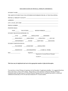 DOCUMENTATION OF PHYSICAL THERAPY EXPERIENCE STUDENT NAME:__________________________________________________________________
